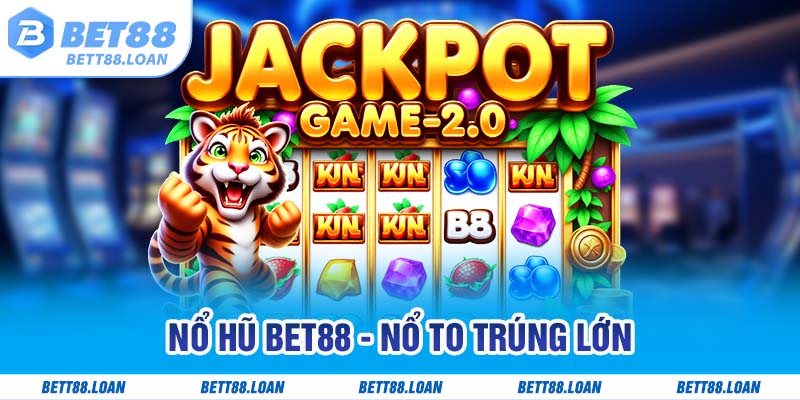 Nổ hũ trở thành tựa game đình đám, xứng đáng trải nghiệm