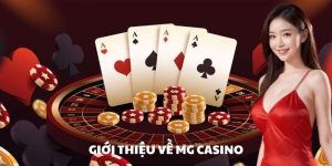 Tìm hiểu về MG Casino.